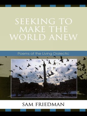 cover image of Seeking to Make the World Anew